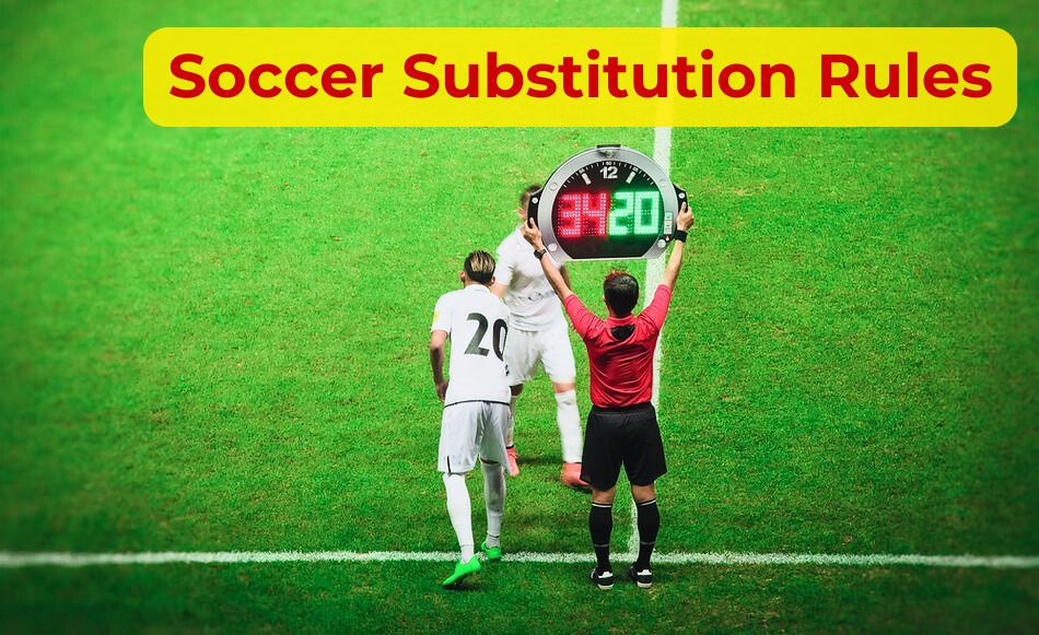 Soccer Substitution Rules