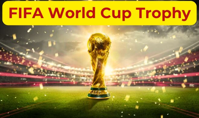 FIFA World Cup Trophy