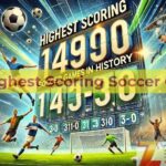 Highest Scoring Soccer Games